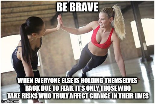 Be Brave